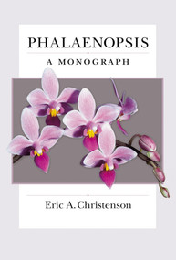 Phalaenopsis (A Monograph) by Eric Christenson, 9781604691719
