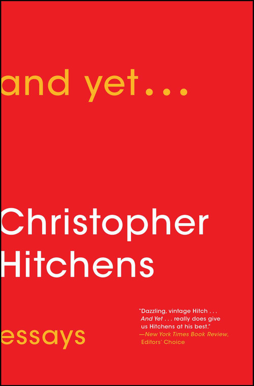 And Yet... (Essays) - 9781476772073 by Christopher Hitchens, 9781476772073