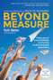 Beyond Measure (Rescuing an Overscheduled, Overtested, Underestimated Generation) by Vicki Abeles, 9781451699241