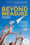 Beyond Measure (Rescuing an Overscheduled, Overtested, Underestimated Generation) by Vicki Abeles, 9781451699241