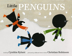Little Penguins by Cynthia Rylant, Christian Robinson, 9780553507706