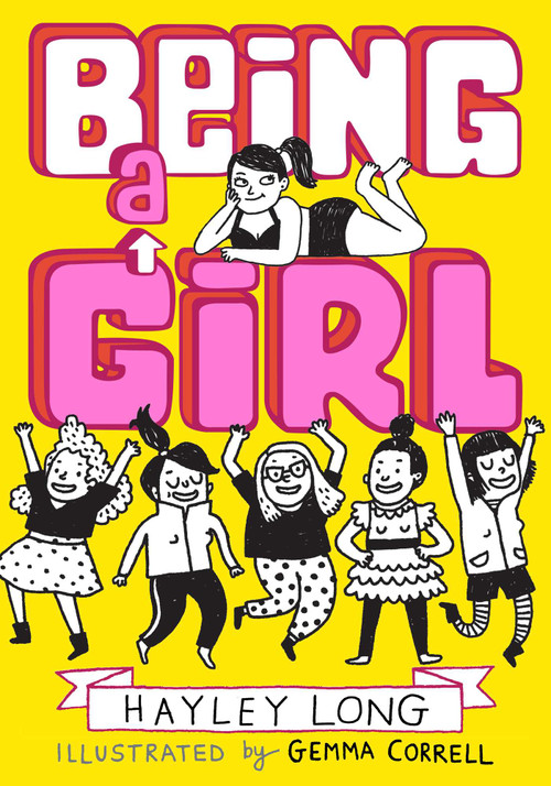 Being a Girl by Hayley Long, Gemma Correll, 9781449477974