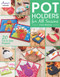 Pot Holders for All Seasons by Chris Malone, 9781590126707