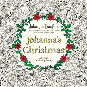 Johanna's Christmas (A Festive Coloring Book for Adults) by Johanna Basford, 9780143129301