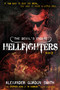 The Devil's Engine: Hellfighters ((Book 2)) by Alexander Gordon Smith, 9780374301729