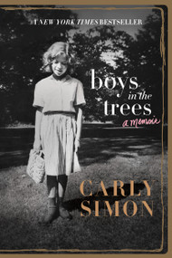 Boys in the Trees (A Memoir) - 9781250095916 by Carly Simon, 9781250095916