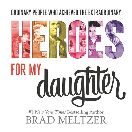 Heroes for My Daughter - 9780062439277 by Brad Meltzer, 9780062439277