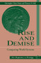 Rise And Demise (Comparing World Systems) by Christopher Chase-Dunn, Thomas D Hall, 9780813310060