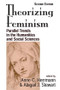 Theorizing Feminism (Parallel Trends In The Humanities And Social Sciences, Second Edition) by Anne C. Herrmann, Abigail J. Stewart, 9780813367880