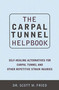 The Carpal Tunnel Helpbook by Scott Fried, Valerie Prescott, 9780738204550
