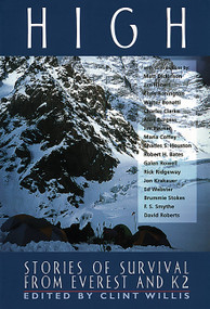 High (Stories of Survival from Everest and K2) by Clint Willis, 9781560252009