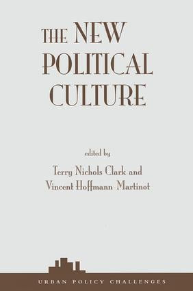 The New Political Culture by Terry Nichols Clark, 9780813366944