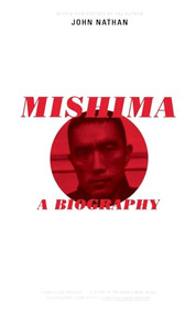 Mishima (A Biography) by John Nathan, 9780306809774