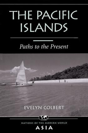The Pacific Islands (Paths To The Present) by Evelyn Colbert, 9780813332864