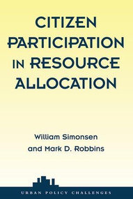 Citizen Participation In Resource Allocation by William Simonsen, 9780813368245