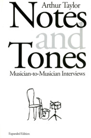 Notes and Tones (Musician-to-Musician Interviews) by Arthur Taylor, 9780306805264