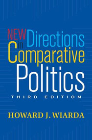 New Directions In Comparative Politics by Howard J. Wiarda, 9780813398495