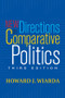 New Directions In Comparative Politics by Howard J. Wiarda, 9780813398495