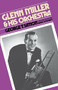 Glenn Miller & His Orchestra by George T. Simon, 9780306801297