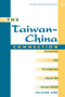 The Taiwan-china Connection (Democracy And Development Across The Taiwan Straits) by Tse-kang Leng, 9780813390062