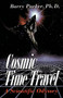 Cosmic Time Travel (A Scientific Odyssey) by Barry Parker, 9780738206325