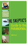The Skeptic's Guide to the Paranormal by Lynne Kelly, 9781560257110