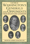 George Washington's Generals And Opponents (Their Exploits and Leadership) by George Athan Billias, 9780306805608