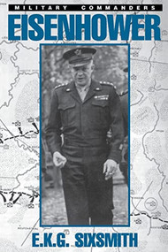 Eisenhower - 9780938289135 by E. K. G. Sixsmith, 9780938289135