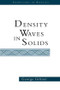 Density Waves In Solids by George Gruner, 9780738203041
