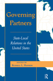 Governing Partners (State-local Relations In The United States) by Russell L Hanson, 9780813326016