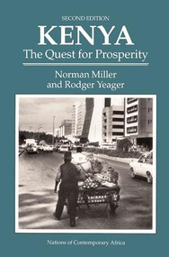 Kenya (The Quest For Prosperity, Second Edition) by Norman Miller, Rodger Yeager, 9780813382029