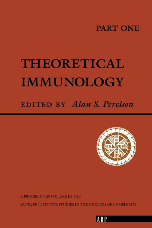Theoretical Immunology, Part One - 9780201156836 by Alan S. Perelson, 9780201156836