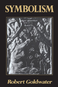 Symbolism by Robert Goldwater, 9780064300957