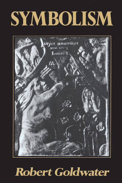 Symbolism by Robert Goldwater, 9780064300957