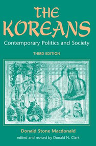 The Koreans (Contemporary Politics And Society, Third Edition) by Donald S Macdonald, 9780813328881