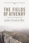 The Fields Of Athenry (A Journey Through Ireland) by James Charles Roy, 9780813340661
