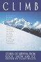 Climb (Stories of Survival from Rock, Snow, and Ice) by Clint Willis, 9781560252504