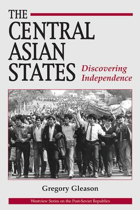 The Central Asian States (Discovering Independence) by Gregory W Gleason, 9780813318356