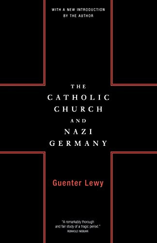 The Catholic Church And Nazi Germany by Guenter Lewy, 9780306809316