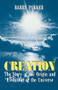 Creation (The Story Of The Origin And Evolution Of The Universe) by Barry Parker, 9780738208879