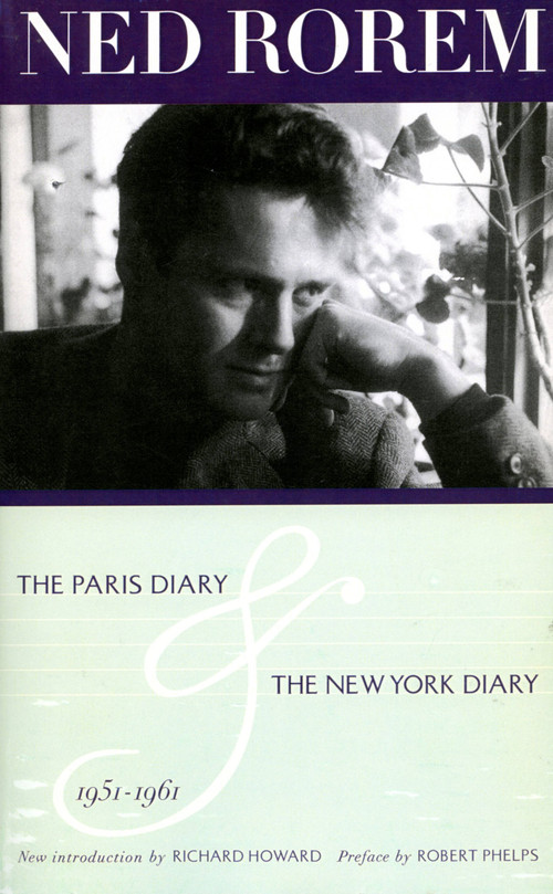 The Paris Diary & The New York Diary 1951-1961 by Ned Rorem, 9780306808388