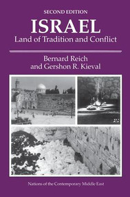 Israel (Land Of Tradition And Conflict, Second Edition) by Bernard Reich, Gershon R. Kieval, 9780813382234
