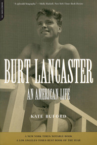 Burt Lancaster (An American Life) by Kate Buford, 9780306810190
