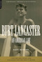 Burt Lancaster (An American Life) by Kate Buford, 9780306810190
