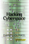 Hacking Cyberspace by David J. Gunkel, 9780813336695