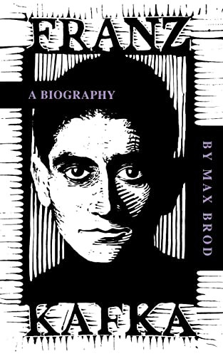 Franz Kafka (A Biography) by Max Brod, 9780306806704