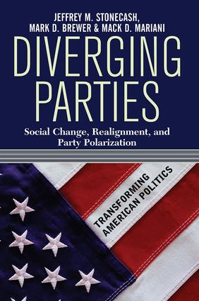 Diverging Parties (Social Change, Realignment, and Party Polarization) by Jeffrey M. Stonecash, Mark D. Brewer, Mack Mariani, 9780813398433