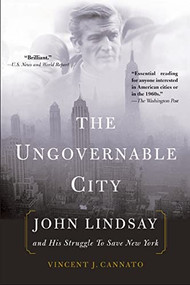 The Ungovernable City by Vincent Cannato, 9780465008445