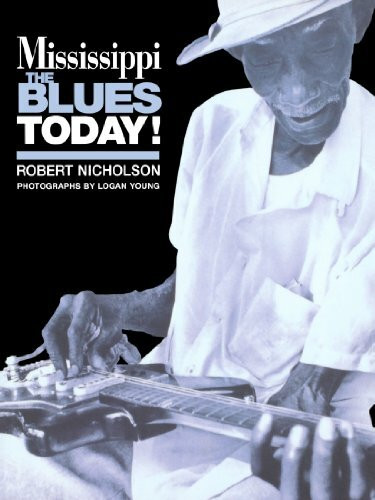 Mississippi Blues Today by Stuart Nicholson, 9780306808838