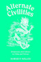 Alternate Civilities (Democracy And Culture In China And Taiwan) by Robert Paul Weller, 9780813339313